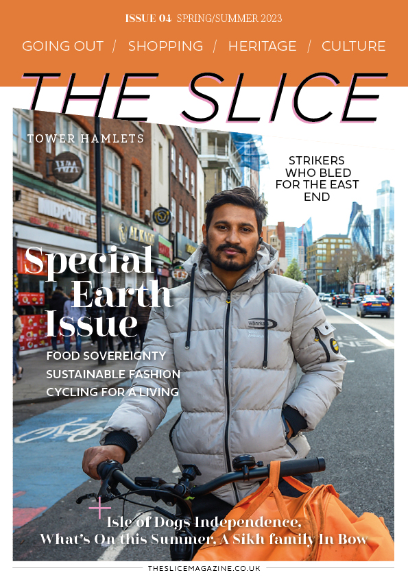 Front cover of the fourth edition of The Slice Tower Hamlets, celebrating environmental projects.